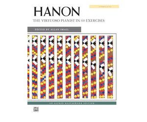 Virtuosic Pianist, The. Complete --- Piano - Hanon, Charles Louis --- Alfred Publishing