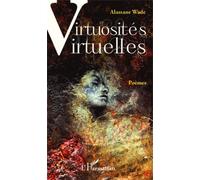 Virtuosités Virtuelles