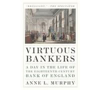 Virtuous Bankers - Anne Murphy - Princeton University Press - Livre en Anglais - Paperback Anne MurphyAnne Murphy (Auteur)