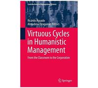 Virtuous Cycles In Humanistic Management