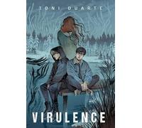Virulence: Book Two of the Bioluminescence Trilogy