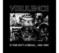 Virulence - If This Isn't a Dream. [Import]