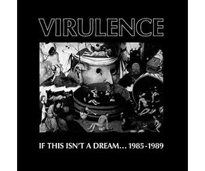 Virulence - If This Isn't a Dream. [Import]