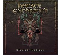 Hecate Enthroned – Virulent Rapture – Plastic Head