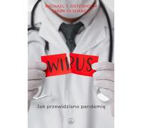 Virus. Comment une pandémie a été prédite