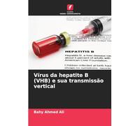 Vírus da hepatite B (VHB) e sua transmissão vertical