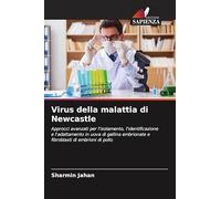 Virus della malattia di Newcastle: Approcci avanzati per l'isolamento, l'identificazione e l'adattamento in uova di gallina embrionate e fibroblasti di embrioni di pollo