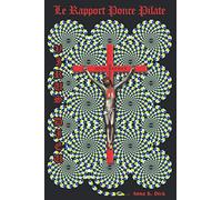 Virus Dieu : le rapport Ponce Pilate (version courte)
