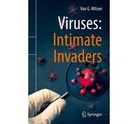 Virus : Envahisseurs intimes