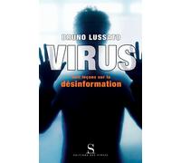 Virus: Huit leçons sur la désinformation