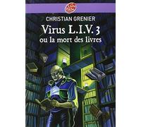Virus L.I.V. 3 ou La mort des livres