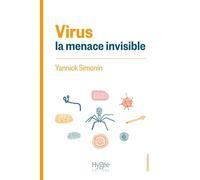Virus: La menace invisible