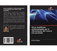 Virus Modificati Chimicamente Per Il Rilevamento Del Cancro Alla Prostata