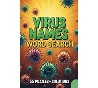 Virus Names Word Search: Dive into these 55 captivating puzzles! Uncover the hidden world of virus names and challenge your mind. Solutions included!