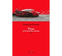 Virus Ou la mort des oiseaux - Dominique Persoons - Deville F. - broché - Roman