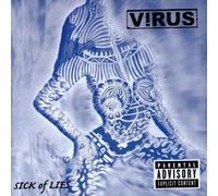 Virus – Sick of Lies – Import