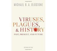 Viruses, Plagues, And History