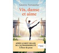 Vis, danse et aime