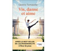 Vis, danse et aime - Saverio Tomasella - Éditions Leduc - ebook (ePub) - Guide