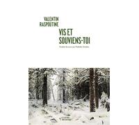 Vis et souviens toi - Valentin Raspoutine - Noir Sur Blanc - broché - Roman