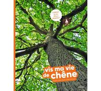 Agatha Lievin-Bazin – Vis ma vie de chêne – Cartonné – Milan