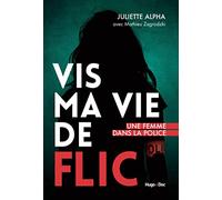 Vis ma vie de flic