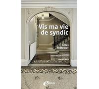 Vis ma vie de syndic