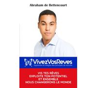 Vis tes rêves, exploite ton potentiel et ensemble nous changerons le monde