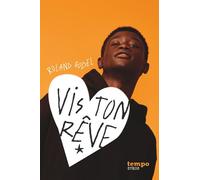 Vis ton rêve - Roland Godel - Syros Jeunesse - Poche - Roman junior