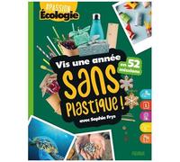 Vis Une Année Sans Plastique ! - En 52 Missions