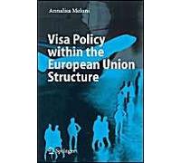 Visa Policy Within The European Union Structure