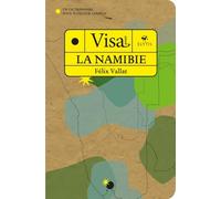 Visa pour la Namibie: Un dictionnaire pour voyageur curieux