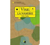 Visa pour la Namibie: Un dictionnaire pour voyageur curieux
