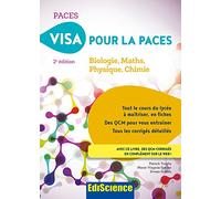 Visa pour la PACES - 2e éd. - Biologie, Maths, Physique, Chimie: Biologie, Maths, Physique, Chimie