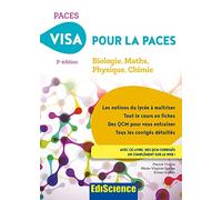 Visa pour la PACES - 3e éd. - Biologie, Maths, Physique, Chimie: Biologie, Maths, Physique, Chimie