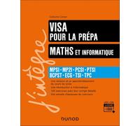 Maths et informatique, Visa pour la prépa prépa: MPSI-MP2I-PCSI-PTSI-BCPST-ECG-TSI-TPC