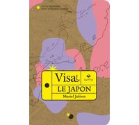 Visa pour le Japon - Muriel Jolivet - Elytis Eds - broché - Guide
