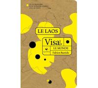 Visa pour le Laos: Un dictionnaire pour voyageur curieux avec sa carte