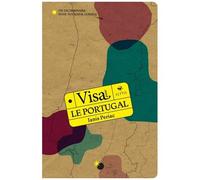 Visa Pour Le Portugal - Un Dictionnaire Pour Voyageur Curieux