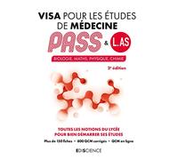 Visa pour les études de médecine PASS et L.AS - 2e éd.: Biologie, Maths, Physique, Chimie