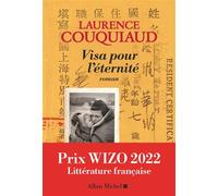 Visa pour l'éternité Prix Wizo 2022 - Laurence Couquiaud - Albin Michel - broché - Roman