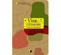 Visa pour l'Ethiopie: Un dictionnaire pour voyageur curieux