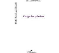 Edouard Mabanza – Visage des palmiers – Poésie – broché