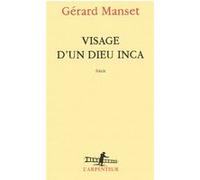 Visage d'un dieu Inca – Gallimard