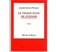 Visage flou de steiner (le) ORNANO (Auteur)
