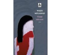 Wajdi Mouawad – Visage retrouvé – Théâtre – Poche – Actes Sud