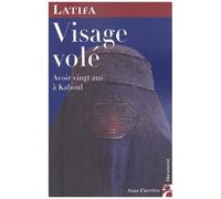 Visage Volé - Avoir Vingt Ans À Kaboul