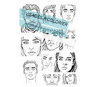 VISAGES À COLORIER: EXPRESSIONS SIMPLES ET STYLISÉES
