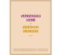 Visages cachés Salvador Dali (Auteur)