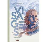 Visages - Ceux que nous sommes - Tome 04: Soleil, cou coupé